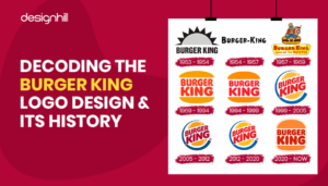 Decoding The Burger King Logo Design & Its History